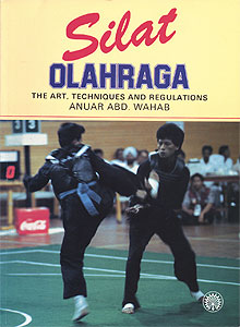 Silat Olahraga - The Art, Techniques and Regulations